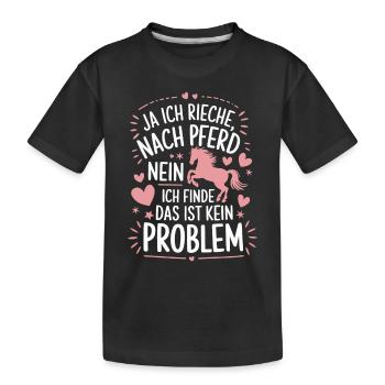 Ja ich rieche nach Pferd Reiterin Pferdeliebhaber - Kinder Premium Bio T-Shirt - Schwarz - Vorne