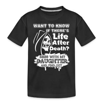 Don't Mess With My Daughter - Kids' Premium Organic T-Shirt - black - Front