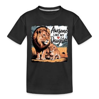 Awesome Like My Daughter Dad Father's Day & Mother's Day - Kids' Premium Organic T-Shirt - black - Front