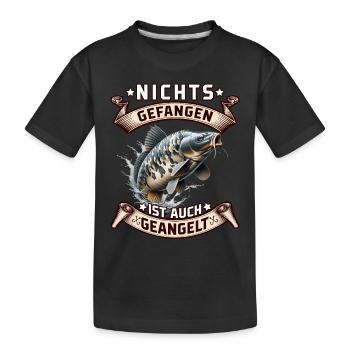 Angler NICHTS GEFANGEN IST AUCH GEANGELT Lustiges - Kinder Premium Bio T-Shirt - Schwarz - Vorne
