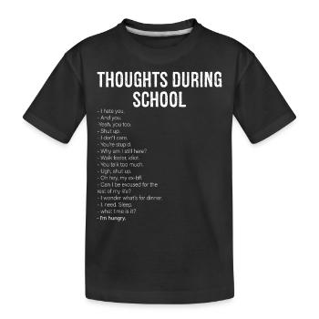 Gedanken während der Schule - Kinder Premium Bio T-Shirt - Schwarz - Vorne
