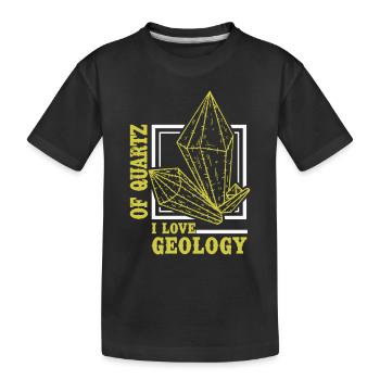 Of Quartz I Love Geology Crystals Stone - Kids' Premium Organic T-Shirt - black - Front