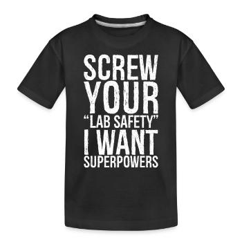 Vis ton t-shirt drôle de sécurité de laboratoire - T-shirt bio Premium Enfant - noir - Devant