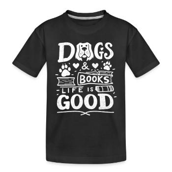Hunde & Bücher Das Leben ist gut Buch Bücherwurm - Kinder Premium Bio T-Shirt - Schwarz - Vorne