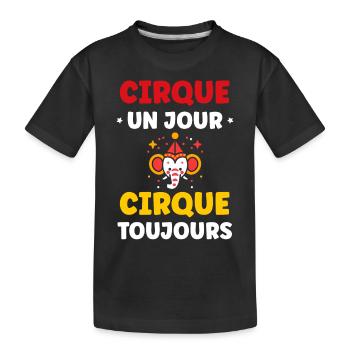 Humour cirque - T-shirt bio Premium Enfant - noir - Devant