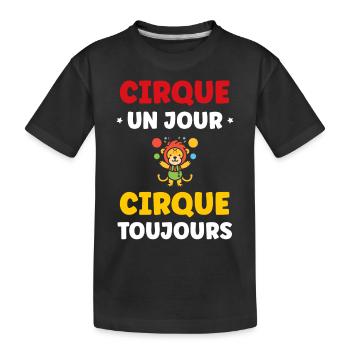 Humour cirque - T-shirt bio Premium Enfant - noir - Devant