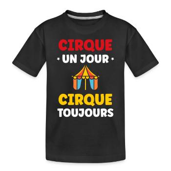 Humour cirque - T-shirt bio Premium Enfant - noir - Devant