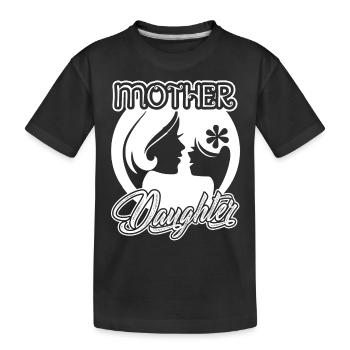 Mother's Day Mother And Daughter - Kids' Premium Organic T-Shirt - black - Front