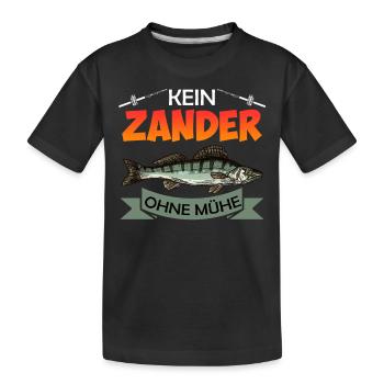 Angler KEIN ZANDER OHNE MÜHE Lustiges Zander - Kinder Premium Bio T-Shirt - Schwarz - Vorne
