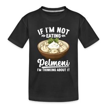 Pelmeni Russian Cuisine - Kids' Premium Organic T-Shirt - black - Front