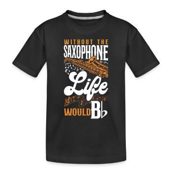 Saxophone Pun Without The - Kinder Premium Bio T-Shirt - Schwarz - Vorne