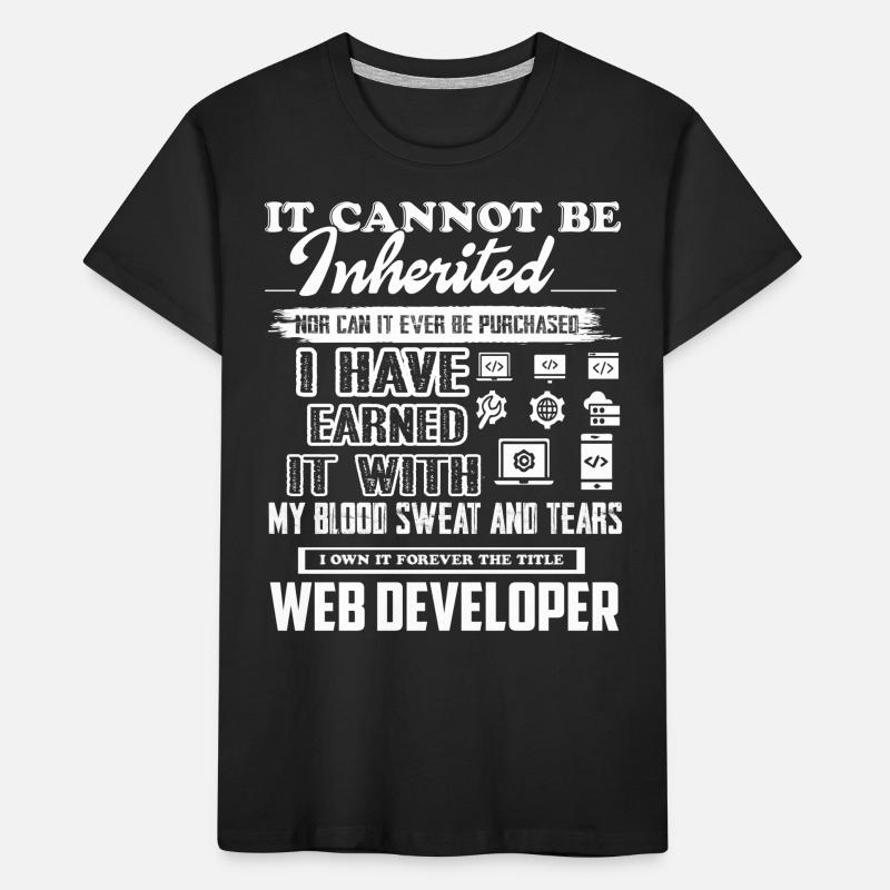 Web Developer Forever The Title Web Developer Kids' Premium Organic T-Shirt