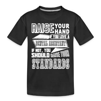Dental Assistant Love A Dental Assistant - Kids' Premium Organic T-Shirt - black - Front
