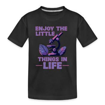 Genieße Die Kleinen Dinge Im Leben Mikroskop - Kinder Premium Bio T-Shirt - Schwarz - Vorne