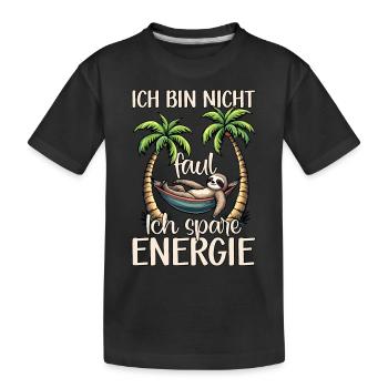 Faultier Langschläfer Müde, Ich bin nicht faul - Kinder Premium Bio T-Shirt - Schwarz - Vorne