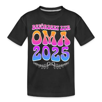 Großmutter BEFÖRDERT ZUR OMA 2025 Omi Rente - Kinder Premium Bio T-Shirt - Schwarz - Vorne