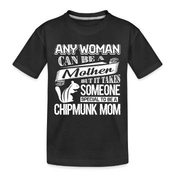 Chipmunk Proud To Be Chipmunk Mom - Kids' Premium Organic T-Shirt - black - Front
