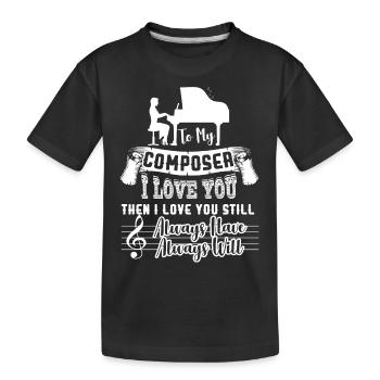 Composer I Love My Composer - Kids' Premium Organic T-Shirt - black - Front