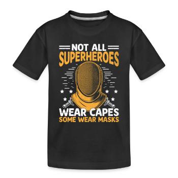 Nicht alle Superhelden tragen Umhänge, manche tragen Masken - Kinder Premium Bio T-Shirt - Schwarz - Vorne