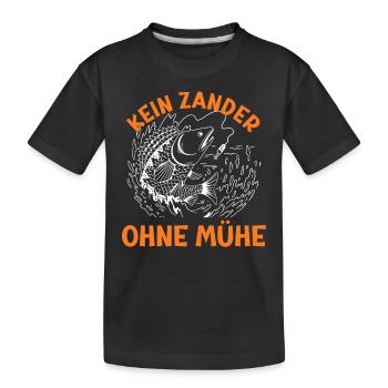 Angler KEIN ZANDER OHNE MÜHE Lustiges Zander - Kinder Premium Bio T-Shirt - Schwarz - Vorne