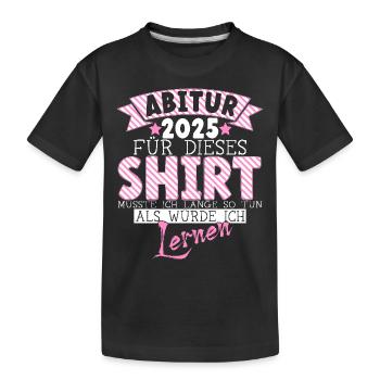 Abitur 2025 Abitur Abitur Gift Girl - T-shirt bio Premium Enfant - noir - Devant