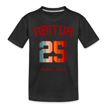 Abitur 2025 Abiturienten Abitur Abitur Abitur Cadeau d’examen Abitur - T-shirt bio Premium Enfant - noir - Devant