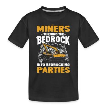 Miners Turning Bedrock Into Bedrocking Parties - Kinder Premium Bio T-Shirt - Schwarz - Vorne