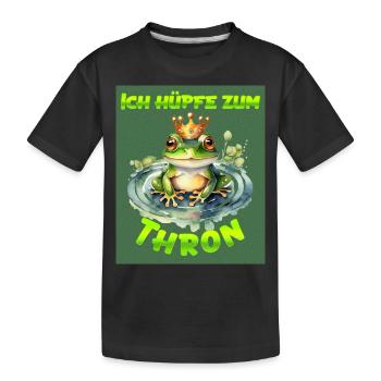 Froschkostüm ICH HÜPFE ZUM THRON Lustiges - Kinder Premium Bio T-Shirt - Schwarz - Vorne