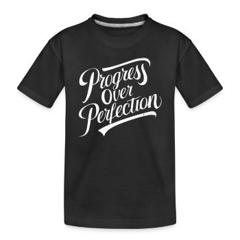 Le progrès plutôt que la perfection Motivation - T-shirt bio Premium Enfant - noir - Devant