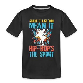 Shake It Like You Mean It L’ du hip-hop - T-shirt bio Premium Enfant - noir - Devant