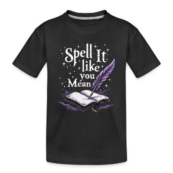I'm pretty sure I'll have a - Kids' Premium Organic T-Shirt - black - Front