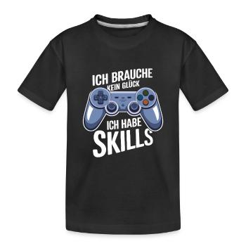 Ich hab gaming Skills - Kinder Premium Bio T-Shirt - Schwarz - Vorne