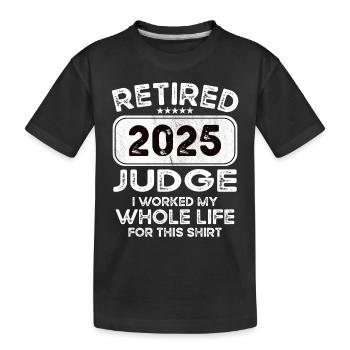 Juge à la retraite 2025 - T-shirt bio Premium Enfant - noir - Devant