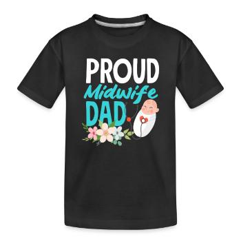 Proud midwife dad - Kids' Premium Organic T-Shirt - black - Front