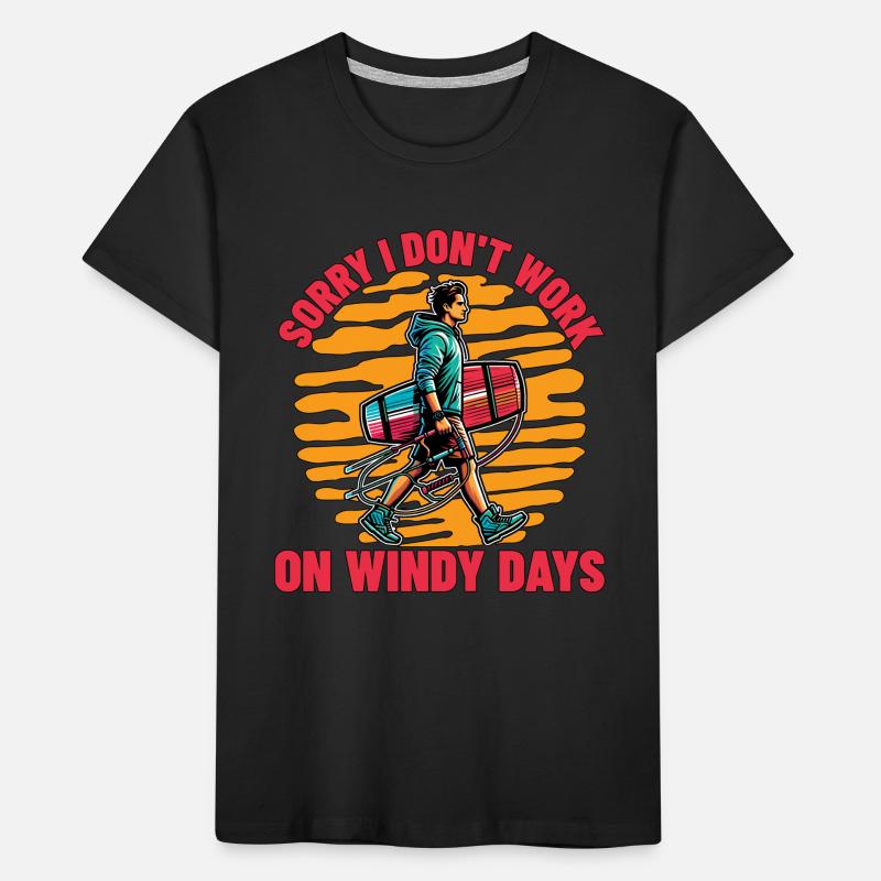 Kiteboarding Sorry I Don't Work Loves Windsurfing Kinder Premium Bio T-Shirt