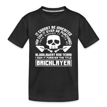 Mason Blood Sweat Tears Earned Forever - T-shirt bio Premium Enfant - noir - Devant