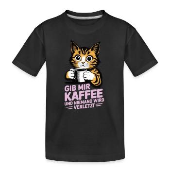 Gib mir Kaffee und niemand wird verletzt - Kinder Premium Bio T-Shirt - Schwarz - Vorne