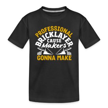 Mason Professional Cause Makers va faire - T-shirt bio Premium Enfant - noir - Devant