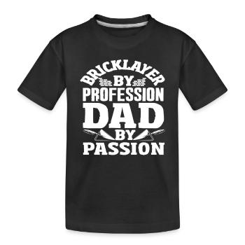 Maçon de profession, père de famille par passion - T-shirt bio Premium Enfant - noir - Devant