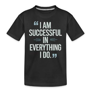 Ich Bin Erfolgreich In Allem Manifestieren Von - Kinder Premium Bio T-Shirt - Schwarz - Vorne