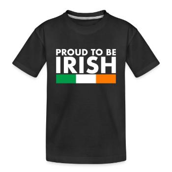 Proud To Be Irish Ireland Irish Flag - Kids' Premium Organic T-Shirt - black - Front