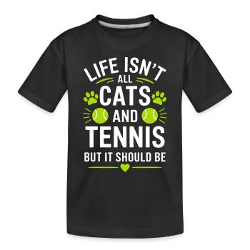Tennis Saying Cats Funny Tennis Gift - Kids' Premium Organic T-Shirt - black - Front