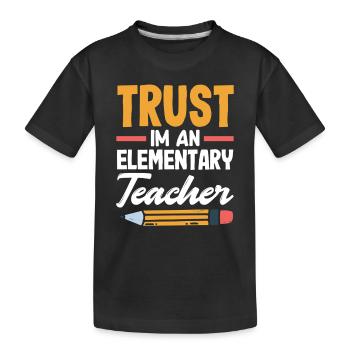 Confiance de l’enseignant du primaire Je suis un enseignant du primaire - T-shirt bio Premium Enfant - noir - Devant