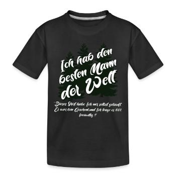 I've got the best man in the world - Kids' Premium Organic T-Shirt - black - Front