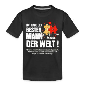 I've got the best man in the world - Kids' Premium Organic T-Shirt - black - Front
