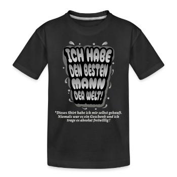 I've got the best man in the world - Kids' Premium Organic T-Shirt - black - Front