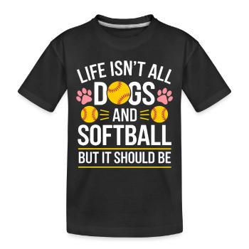 Softball Spruch Hunde Lustiges Softball Geschenk - Kinder Premium Bio T-Shirt - Schwarz - Vorne