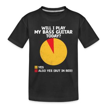 Vais-je jouer de ma basse aujourd’hui Bassiste Musicien - T-shirt bio Premium Enfant - noir - Devant