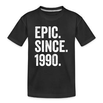 Epic Since 1990 Birth Year Birthday - Kids' Premium Organic T-Shirt - black - Front