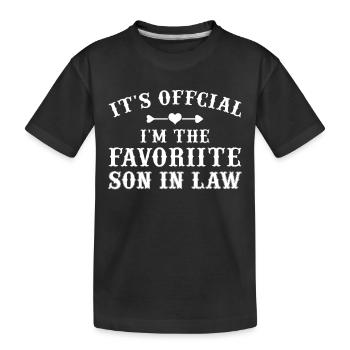Favorite son: father, mother, mother-in-law - Kids' Premium Organic T-Shirt - black - Front